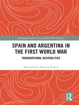 cover image of Spain and Argentina in the First World War